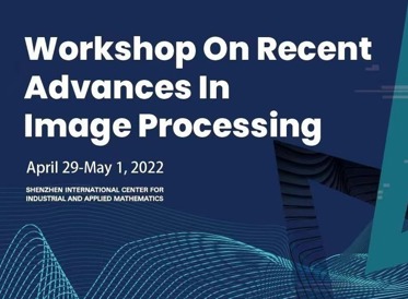 Workshop on recent advances in image processing